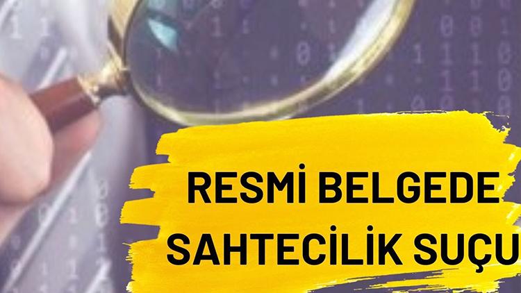 RESMİ BELGEDE SAHTECİLİK SUÇU